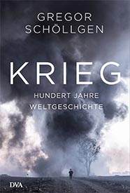 Gregor Schöllgen – Krieg