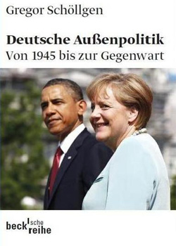Gregor Schöllgen – Deutsche Außenpolitik – Von 1945 bis zur Gegenwart