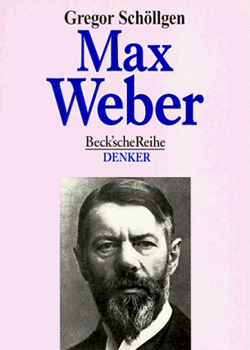 Gregor Schöllgen – Max Weber