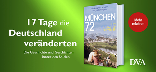 Gregor Schöllgen, Manfred Brauckmann  – München 72 – Ein deutscher Sommer